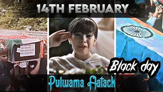 14 February Black Day 🖤 | WhatsApp Status Video | Pulwama Aatack 😔 #14february #youtube #blackday