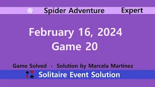 Spider Adventure Game #20 | February 16, 2024 Event | Expert