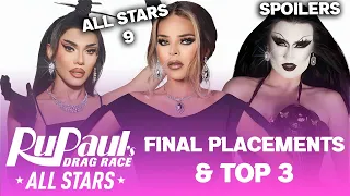 ALL STARS 9 *UPDATED* Final Placements & TOP 3 - RuPaul's Drag Race