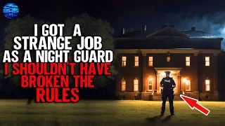 I got a STRANGE job as a Night Guard. I shouldn't have broken the RULES