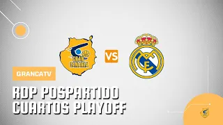 RDP Pospartido | Dreamland Gran Canaria vs Real Madrid | Liga Endesa (GrancaTV, 17.05.24)