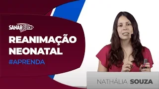 Reanimação neonatal - Aprenda - Aula SanarFlix