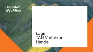 Die flatex WebFiliale | Login, TAN-Verfahren, Handel