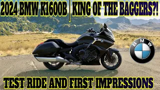 2024 BMW K1600B FIRST IMPRESSIONS| IS THIS THE KING OF THE BAGGERS?! #bmw #bmwk1600#flyandride15