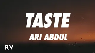 Ari Abdul - Taste (Speed) (Lyrics)