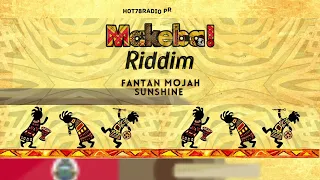 Fantan Mojah - Sunshine  ( Makeba Riddim)