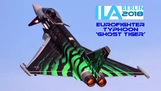 4Kᵁᴴᴰ FANTASTIC DISPLAY GAF EUROFIGHTER TYPHOON 'GHOST TIGER' @ ILA BERLIN 2018