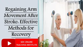 Stroke rehabilitation: regaining arm movement after stroke.