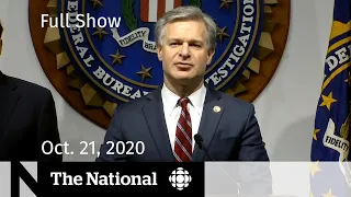 CBC News: The National | FBI uncovers plot to intimidate U.S. voters | Oct. 21, 2020