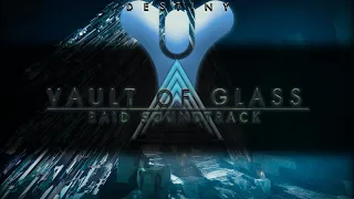 Destiny Raids OST - Vault of Glass Raid Soundtrack