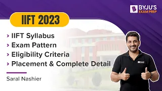 IIFT 2023 Notification | Know IIFT Paper Pattern, IIFT Cut-Offs & Section-Wise Targeted Score