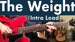 How To Play The Weight Intro Lick On Guitar | The Band Guitar Lesson + Tutorial