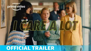 I Care A Lot | Official Trailer | Amazon Prime Video