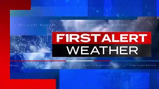 First Alert Forecast: Sunny and warm this weekend; Severe weather possible next week