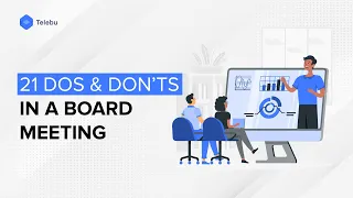 Business meeting etiquette: 21 Do's and Don'ts in a board meeting