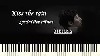 ♪ Yiruma: Kiss The Rain - Special Live Edition - Piano Tutorial