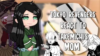 Tokyo revengers react to Takemichi's mom/stepfather/au/