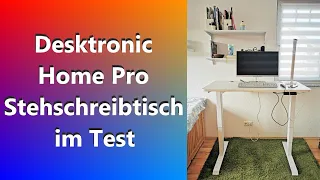 Billig und trotzdem gut ? Desktronic Home Pro Stehschreibtisch - Kaufberatung und Test