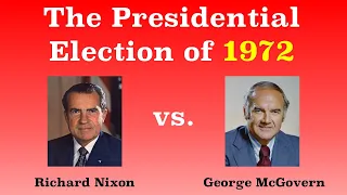 The American Presidential Election of 1972