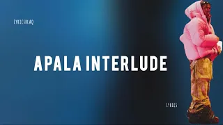 Seyi Vibez - Apala Interlude [lyrics]