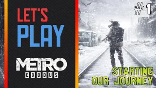 Let's Play - Metro Exodus | PC - No Commentary Gameplay | Part - 1