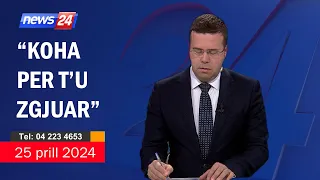 25 prill 2024 "Telefonatat e Teleshikuesve" në News24 - "Koha për t'u zgjuar" ne studio Edvin Peçi