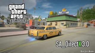 GTA San Andreas DirectX3.0 & ROSA Project Evolved | Graphics & Retextured Mods |