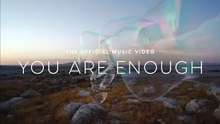 Sleeping At Last - "You Are Enough" (Official Music Video)