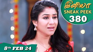 Iniya Serial | EP 380 Sneak Peek | 8th Feb 2024 | Alya Manasa | Rishi | Saregama TV Shows Tamil