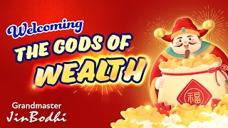 Welcoming the Gods of Wealth!