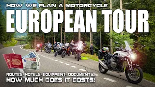 How We Plan A Motorcycle European Tour : How Much Does It Cost