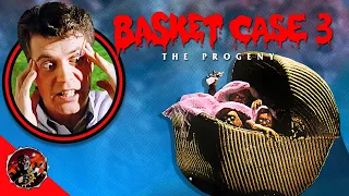 Basket Case 3: A Silly But Underrated Sequel