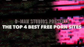 TOP 4 BEST FREE PORN SITES