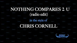 Chris Cornell - Nothing Compares 2 U (Radio Edit Karaoke)