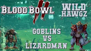 Blood Bowl 2 - Goblins (the Sage) vs Lizardmen (Pheranheit) - Wild Hawg G2