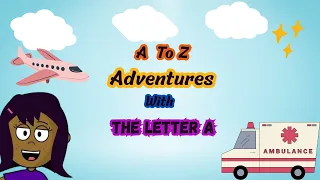 Fun and Easy Alphabet Lesson: The Letter A for kids-  #ABC  #learningalphabetsforkids