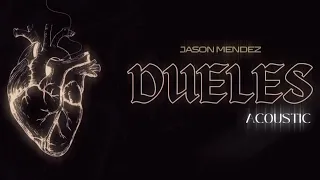 Jason Méndez - Dueles (Vídeo Lyrics Oficial)