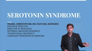 Serotonin Syndrome - Explained under 9 minutes - Everything you need to know -By Pramil Cheriyath MD