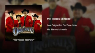 Los Originales de San Juan - Me Tienes Mimado