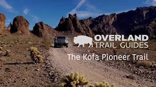 Overlanding the Sonoran Desert - Kofa Pioneer Trail