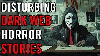 5 True Disturbing Dark Web Stories (Vol. 16)