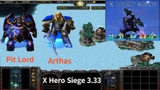 X Hero Siege 3.33, Extreme 20 Pit Lord & Arthas, 8 ways Dual Hero