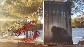 Bigfoot Exploring the Myth & Discovering the Truth by Tom Burnette/Rob Riggs (2015 Culz Paranormal)