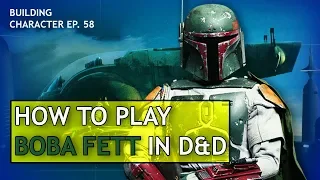 How to Play Boba Fett in Dungeons & Dragons