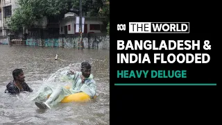 Sweeping floods displace communities in India and Bangladesh | The World