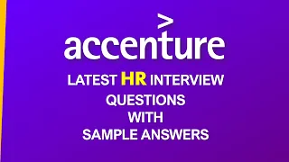 Latest Accenture HR Interview Questions and Sample Answers for Freshers