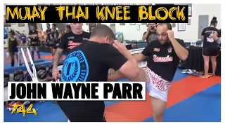 Muay Thai Knee Block – Double Kick Drill with John Wayne Parr