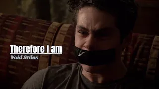 Therefore I Am... | Void Stiles