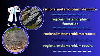 regional metamorphism - regional metamorphism formation - regional metamorphism process and results