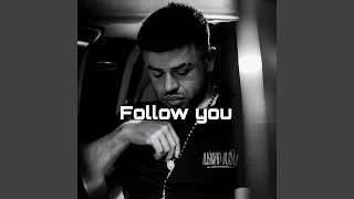 Follow you (Noizy)